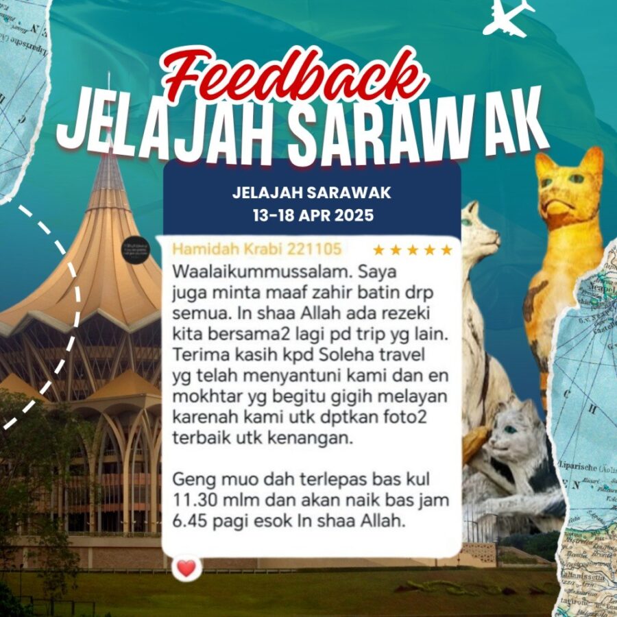 Maklum Balas Pelanggan Solehah Travel Sdn Bhd