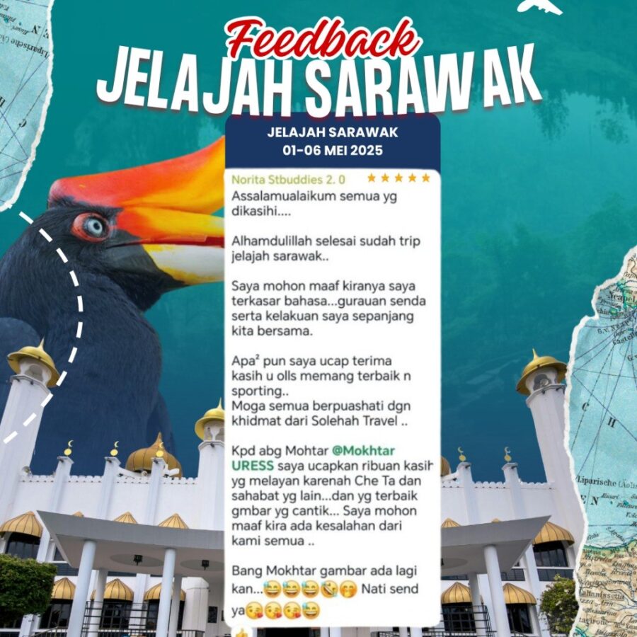 Maklum Balas Pelanggan Solehah Travel Sdn Bhd