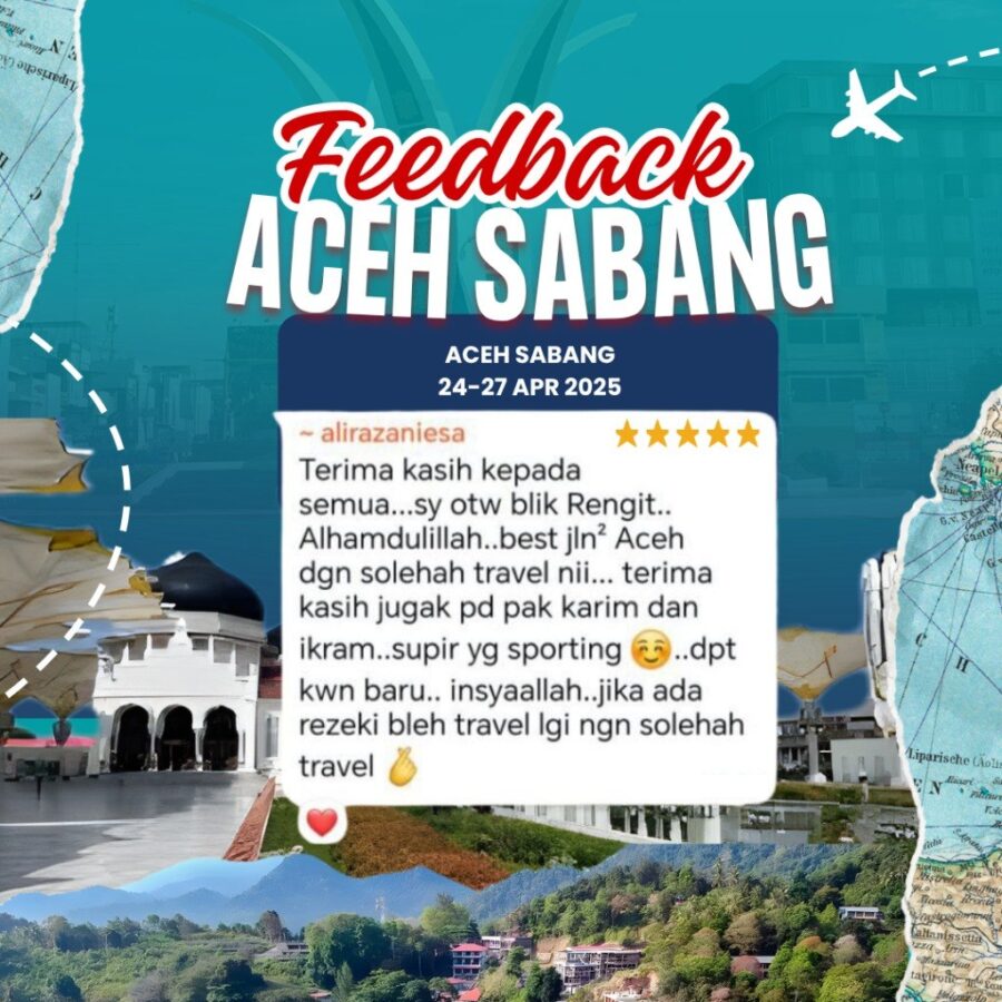 Maklum Balas Pelanggan Solehah Travel Sdn Bhd